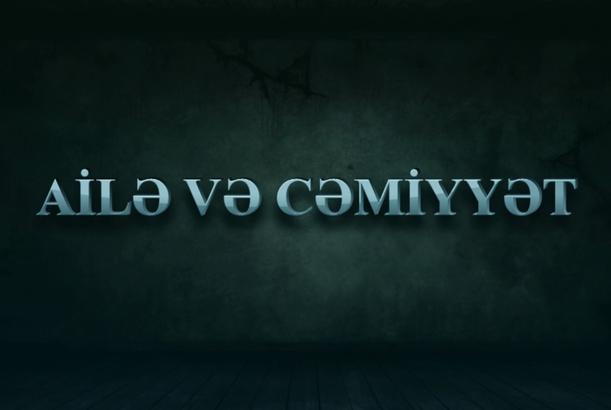 Ailə və cəmiyyət (2)