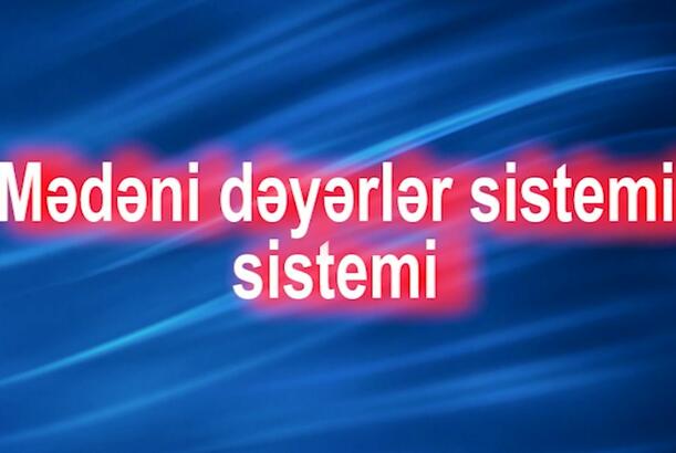 Mədəni dəyərlər sistemi - VERİLİŞ