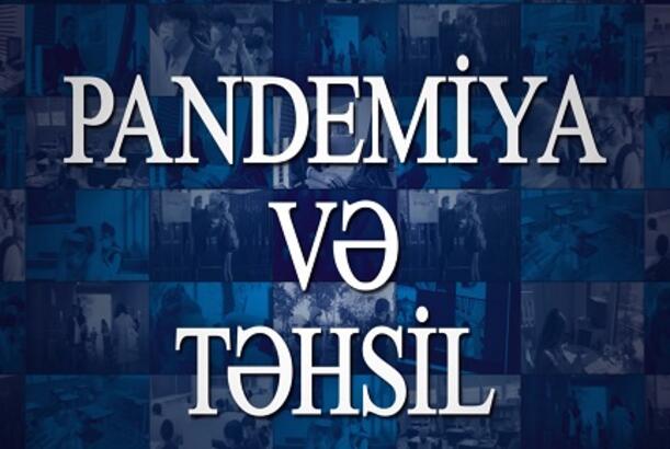 Pandemiya və Təhsil - VERİLİŞ