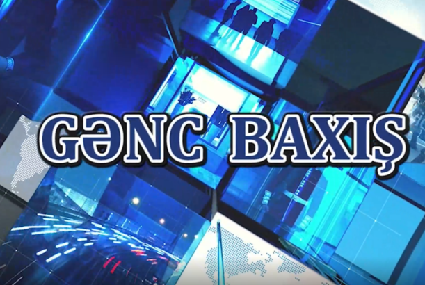 Gənc Baxış VERİLİŞ - (05.11.20)