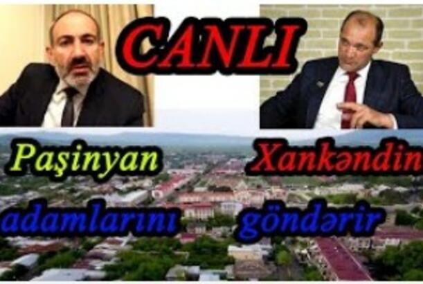 Paşinyan Xankəndinə adamlarını göndərir - Rəsmi Bakının cavabı necə olacaq?
