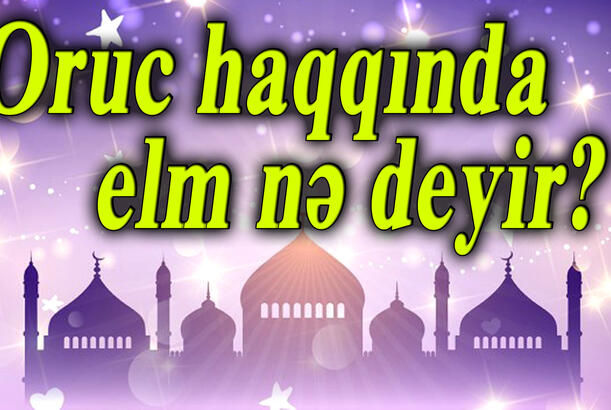 Orucun faydaları haqqında elm nə deyir? – ilahiyyatçı canlı yayında