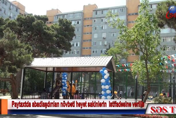 Paytaxtda abadlaşdırılan növbəti həyət istifadəyə verilib