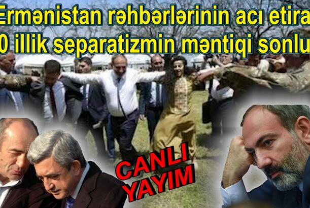 Ermənistan rəhbərlərinin acı etirafı - REPLİKA