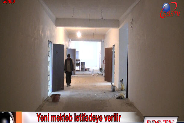 Gəncədə yeni məktəb istifadəyə verilir