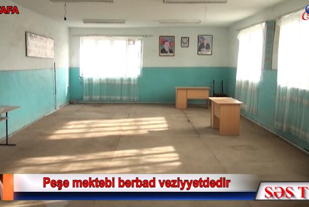 Ağstafada peşə məktəbinin acınacaqlı vəziyyəti
