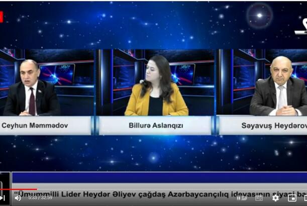 “Ümummilli Lider Heydər Əliyev çağdaş Azərbaycançılıq ideyasının siyasi banisidir” - 4-cü veriliş