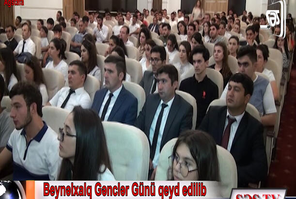 Ağstafada Beynəlxalq Gənclər Günü qeyd edilib