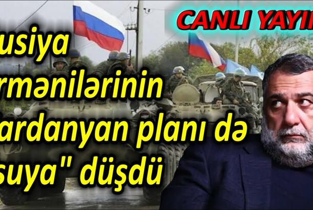 Rusiya ermənilərinin Vardanyan planı da "suya" düşdü