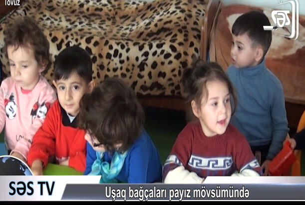 Qovlar şəhər uşaq bağçalarında son vəziyyət