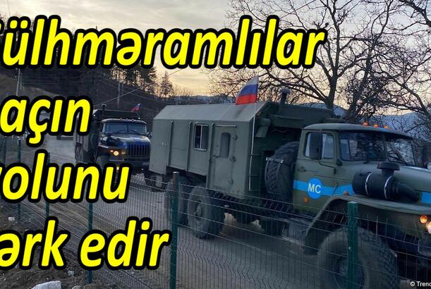 Sülhməramlılar Laçın yolunu tərk edir