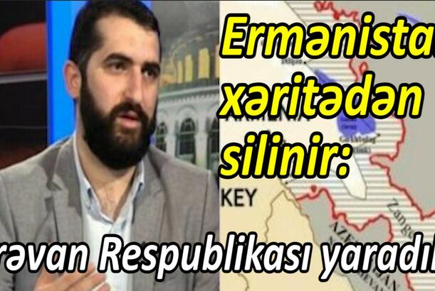 Ermənistan xəritədən silinir İrəvan Respublikası yaradılır