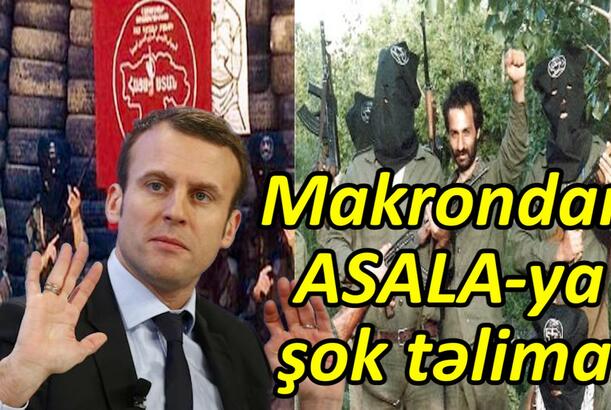 Makrondan ASALA-ya şok təlimat