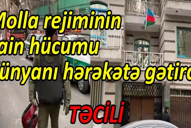 Molla rejiminin xain hücumu dünyanı hərəkətə gətirdi