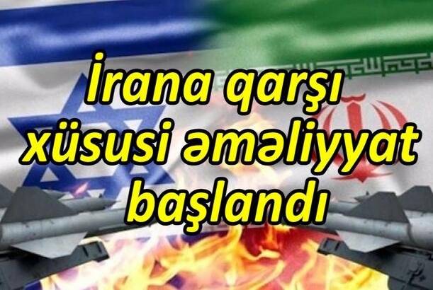 İrana qarşı xüsusi əməliyyat başlandı