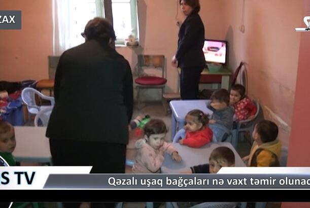 Qazaxın qəzalı uşaq bağçaları nə vaxt təmir olunacaq?