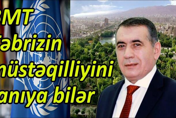 BMT Təbrizin müstəqilliyini tanıya bilər