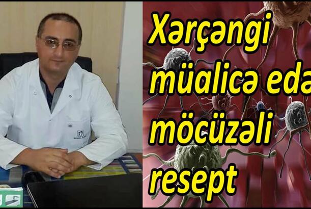 Xərçəngi müalicə edən möcüzəli resept – Azərbaycanlı həkimin inanılmaz MÜALİCƏ ÜSULU