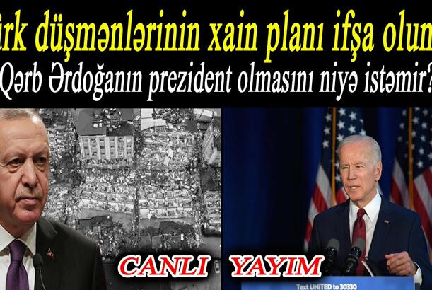 Türk düşmənlərinin xain planı ifşa olundu - Qərb Ərdoğanın prezident olmasını niyə istəmir?