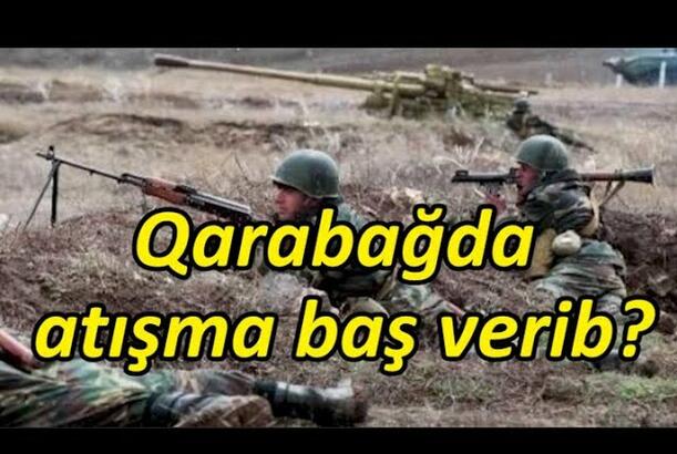 Qarabağda atışma baş verib? - Müdafiə Nazirliyi təcili məlumat yaydı