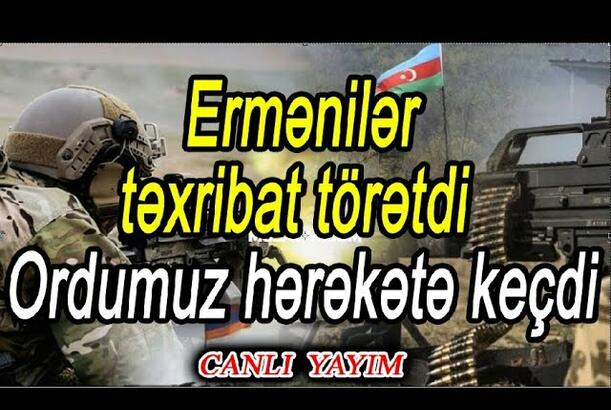 Ermənilər təxribat törətdi, cavabı sərt oldu