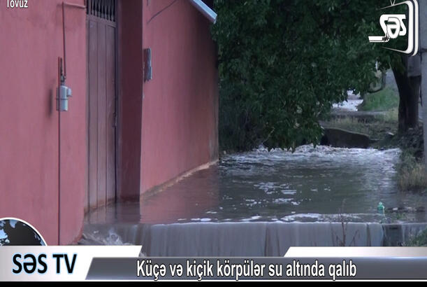 Tovuzda evləri su basıb