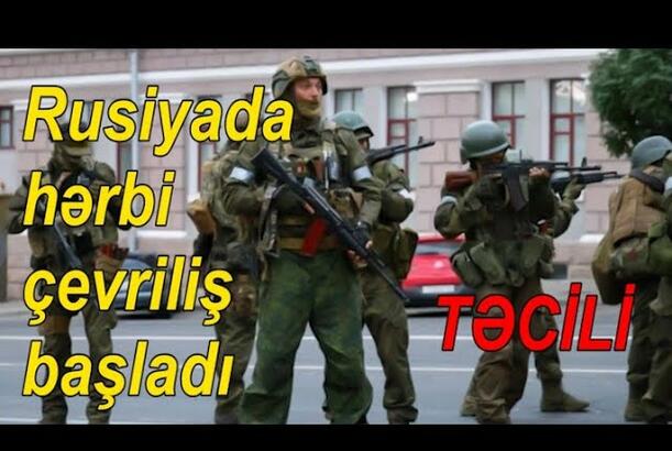 Rusiyada hərbi çevriliş başladı - Priqojin Putini devirə biləcəkmi?