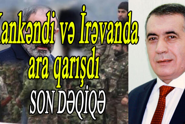 Xankəndi və İrəvanda ara qarışdı - FETÖ əməliyyatları kimləri narahat edir?