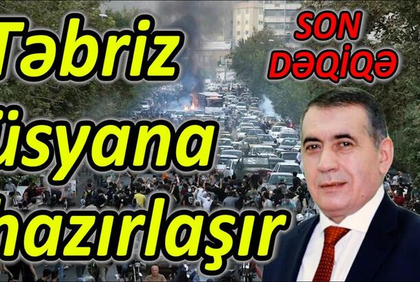 Təbriz üsyana hazırlaşır - Güney Azərbaycandan köç başlaya bilər