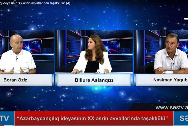 “Azərbaycançılıq ideyasının XX əsrin əvvəllərində təşəkkülü” (4)