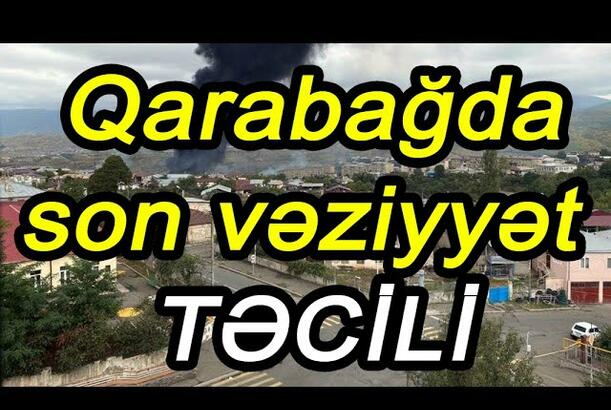 Qarabağda son vəziyyət - Xankəndi terrorçulardan xilas ediləcəkmi?