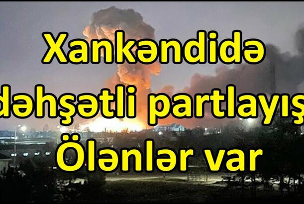 Xankəndidə dəhşətli partlayış, ölənlər var