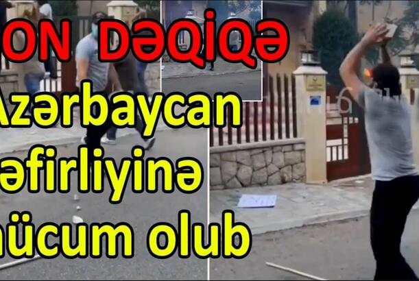 Azərbaycan səfirliyinə hücum olub
