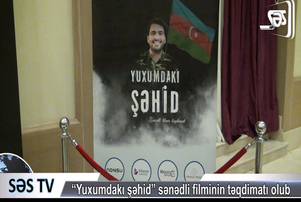 “Yuxumdakı şəhid” sənədli filminin təqdimatı olub