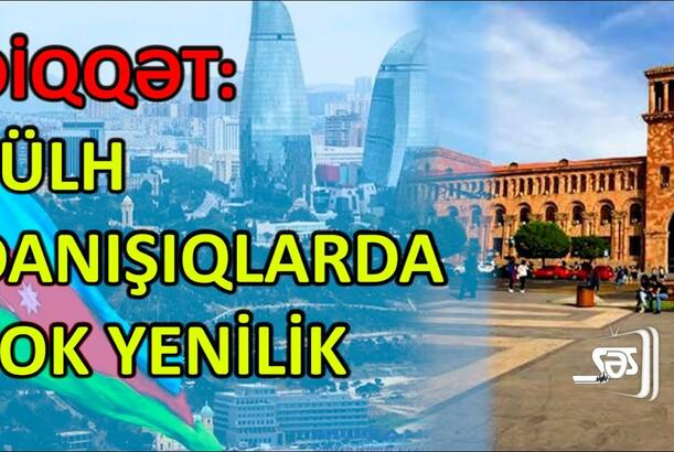 DİQQƏT: Sülh danışıqlarında ŞOK YENİLİK