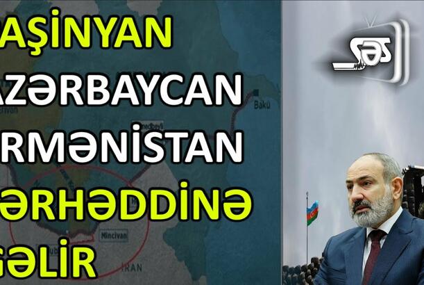 Paşinyan Azərbaycan-Ermənistan sərhəddinə gəlir