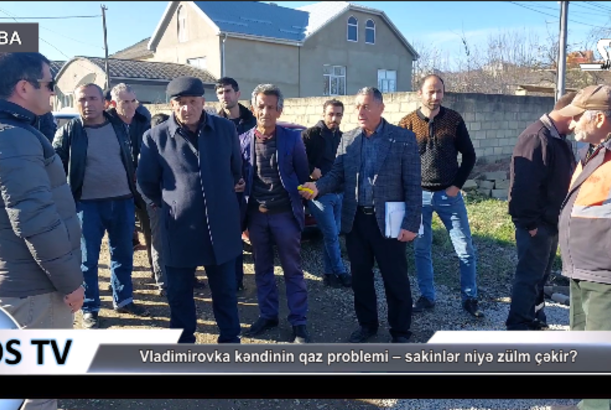 Vladimirovka kəndinin qaz problemi - sakinlər niyə zülm çəkir?