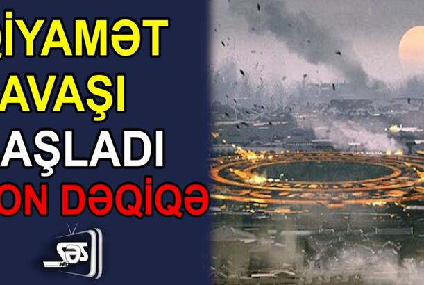 Qiyamət savaşı başladı