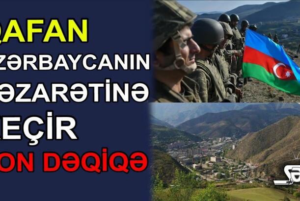 Qafan Azərbaycanın nəzarətinə keçir