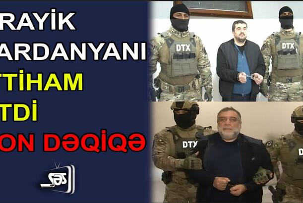 Arayik Vardanyanı ittiham etdi