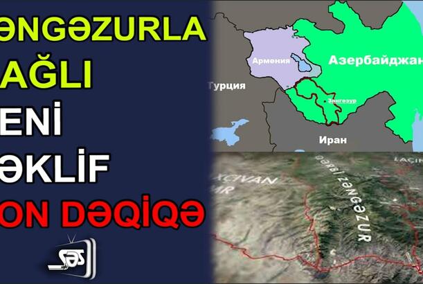 Zəngəzurla bağlı yeni təklif