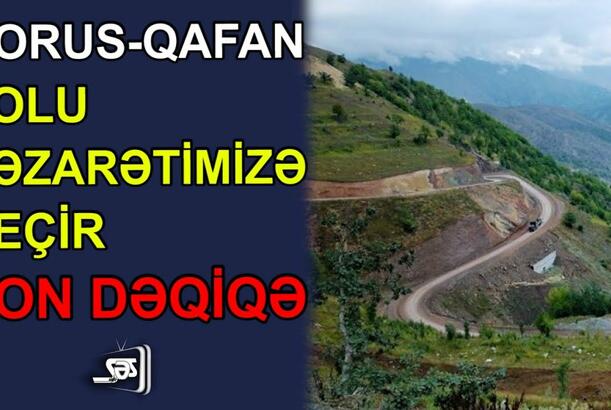 Gorus-Qafan yolu nəzarətimizə keçir