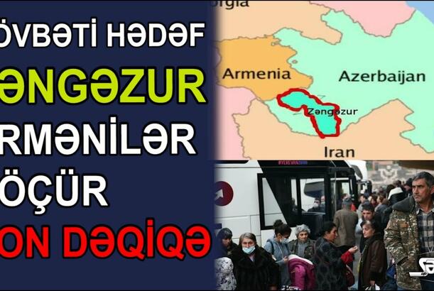 Növbəti hədəf - Zəngəzur, ermənilər köçür