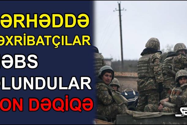 Sərhəddə təxribatçılar həbs olundular