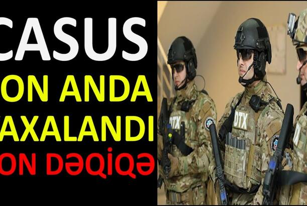 Casus son anda yaxalandı - SON DƏQİQƏ