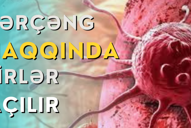 Xərçəng haqqında sirlər açılır - Tanınmış onkoloq yeniliklərdən danışır