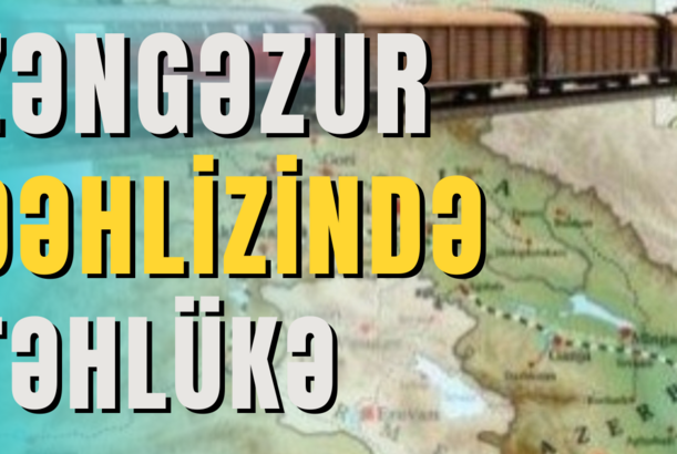 Zəngəzur dəhlizində nə baş verir?