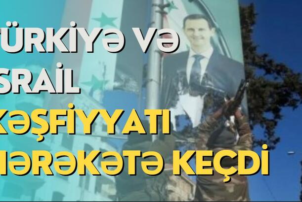 Türkiyə və İsrail kəşfiyyatı hərəkətə keçdi