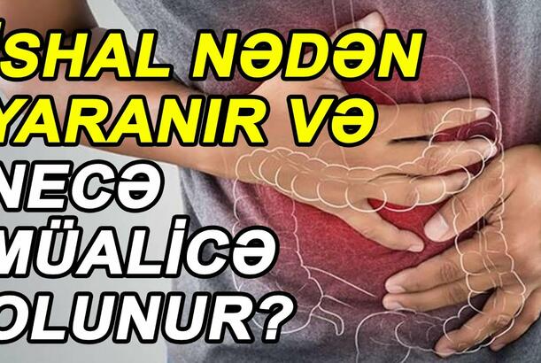 İshal nədən yaranır və necə müalicə olunur?