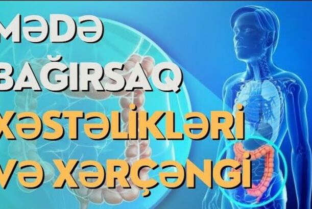 Mədə-bağırsaq xəstəlikləri və xərçəngi
